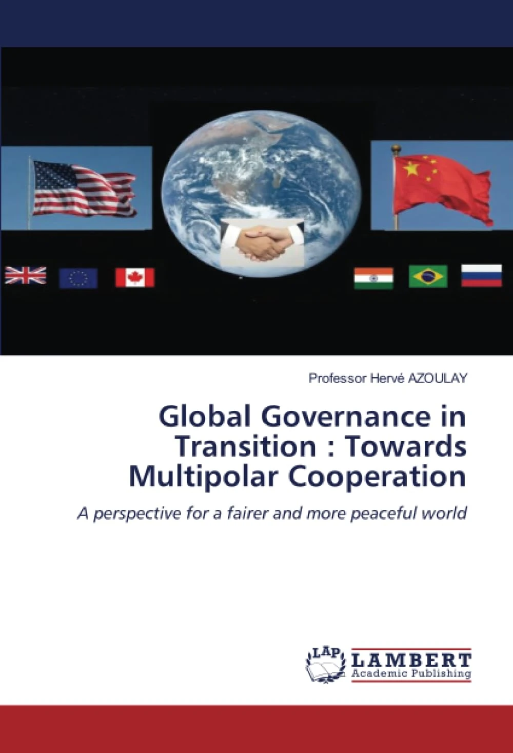 Global Governance in Transition: Towards a Multipolar Governance
